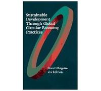 Sustainable Development Through Global Circular Economy Practices