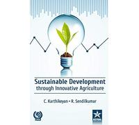 Sustainable Development Through Innovative Agriculture