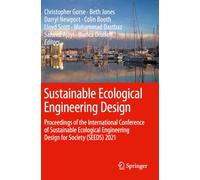 Sustainable Ecological Engineering Design: Proceedings of the International Conference of Sustainable Ecological Engineering Design for Society (SEEDS) 2021