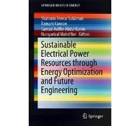 Sustainable Electrical Power Resources Through Energy Optimization And Future Engineering