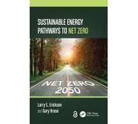 Sustainable Energy Pathways To Net Zero