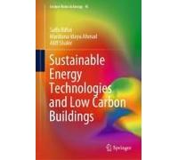 Sustainable Energy Technologies And Low Carbon Buildings