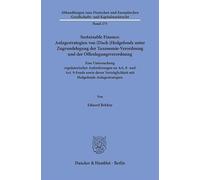 Sustainable Finance: Anlagestrategien von (Dach-)Hedgefonds unter Zugrundelegung der Taxonomie-Verordnung und der Offenlegungsverordnung: Eine ... mit Hedgefonds-Anlagestrategien
