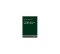 Sustainable Finance: Challenges, Opportunities And Future Prospects