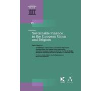 Sustainable Finance in the European Union and Belgium Veerle Colaert (Auteur)
