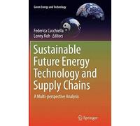 Sustainable Future Energy Technology And Supply Chains