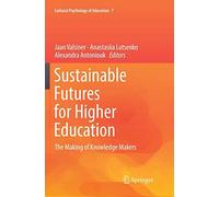 Sustainable Futures For Higher Education