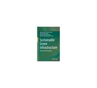 Sustainable Green Infrastructure