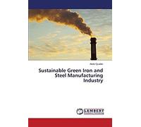 Sustainable Green Iron And Steel Manufacturing Industry