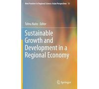 Sustainable Growth And Development In A Regional Economy