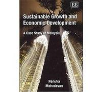 Sustainable Growth and Economic Development Renuka Mahadevan (Auteur)