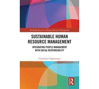 Sustainable Human Resource Management Integrating People Management with Social Responsibility - Chidiebere Ogbonnaya - Routledge - ebook (ePub) - Livre
