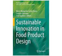 Sustainable Innovation In Food Product Design