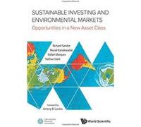 Sustainable Investing And Environmental Markets: Opportunities In A New Asset Class - [Version Originale] Inconnu (Auteur)