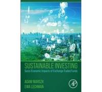 Sustainable Investing by Lechman Ewa Assistant Professor Faculty of Management and Economics Gdansk University of Technology Fahrenheit Universities Polan Lechman Ewa Assistant Professor Faculty of Ma