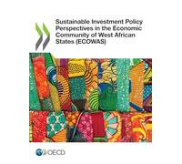 Sustainable Investment Policy Perspectives in the Economic Community of West African States (ECOWAS)