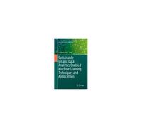 Sustainable Iot And Data Analytics Enabled Machine Learning Techniques And Applications