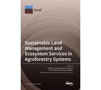 Sustainable Land Management And Ecosystem Services In Agroforestry Systems