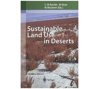 Sustainable Land Use In Deserts