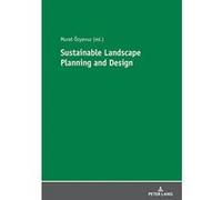 Sustainable Landscape Planning and Design - [Version Originale] Inconnu (Auteur)