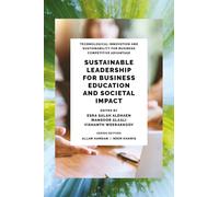 Sustainable Leadership for Business Education and Societal Impact