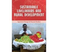 Sustainable Livelihoods and Rural Development (Agrarian Change and Peasant Studies) - [Version Originale] Inconnu (Auteur)