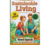Sustainable Living Word Search Puzzle Book: Word searches With Easy And Clear to Read Words about Sustainable Living, Eco habits, Green energy, ... Gift For Vacations, Holidays and Leisure Time