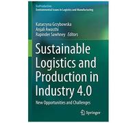 Sustainable Logistics And Production In Industry 4.0
