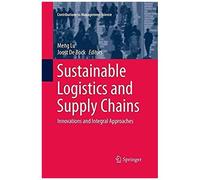 Sustainable Logistics And Supply Chains