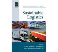 Sustainable Logistics: V.6 (Transport And Sustainability) (Hardcover) Cathy Macharis, Sandra Melo, Johan Woxenius, Tom Van Lier (Auteur)