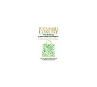 Sustainable Luxury And Social Entrepreneurship