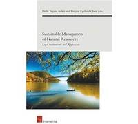 Sustainable Management of Natural Resources Helle Tegner Anker Birgitte Egelund Olsen (Auteur)