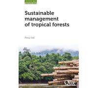 Sustainable management of tropical forests