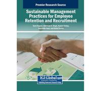 Sustainable Management Practices For Employee Retention And Recruitment