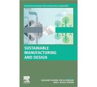 Sustainable Manufacturing and Design by Edited by Kaushik Kumar Edited by Divya Zindani Edited by J Paulo Davim Paperback Book Edited by Kaushik Kumar Edited by Divya Zindani Edited by J Paulo Davim (