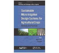 Sustainable Micro Irrigation Design Systems For Agricultural Crops
