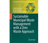 Sustainable Municipal Waste Management With a Zero Waste Approach