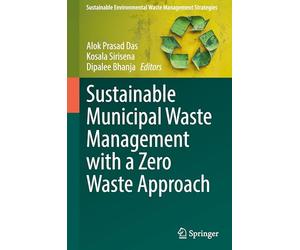 Sustainable Municipal Waste Management With a Zero Waste Approach