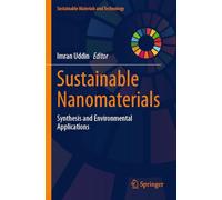 Sustainable Nanomaterials: Synthesis and Environmental Applications