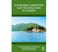 Sustainable Narratives and Technologies in Tourism