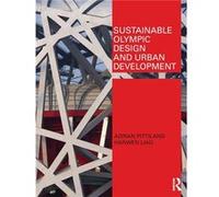 Sustainable Olympic Design and Urban Development by Adrian Pitts Adrian Pitts, Hanwen Liao (Auteur)