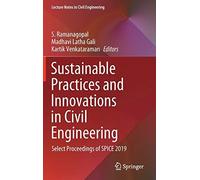 Sustainable Practices And Innovations In Civil Engineering