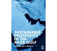 Sustainable Prosperity In The Arab Gulf