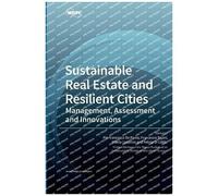 Sustainable Real Estate And Resilient Cities