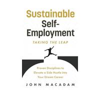 Sustainable Self-Employment: Taking the Leap