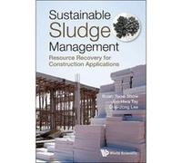 Sustainable Sludge Management: Resource Recovery For Construction Applications (Waste Management) - [Version Originale] Inconnu (Auteur)