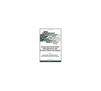 Sustainable Solid Waste Management In The Southern Black Sea Region