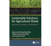 Sustainable Solutions for Agricultural Waste
