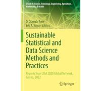 Sustainable Statistical and Data Science Methods and Practices: Reports from LISA 2020 Global Network, Ghana, 2022