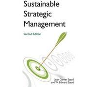 Sustainable Strategic Management - W Edward Stead - Taylor amp Francis Ltd - Livre en Anglais - Hardback W Edward SteadW Edward Stead (Auteur)